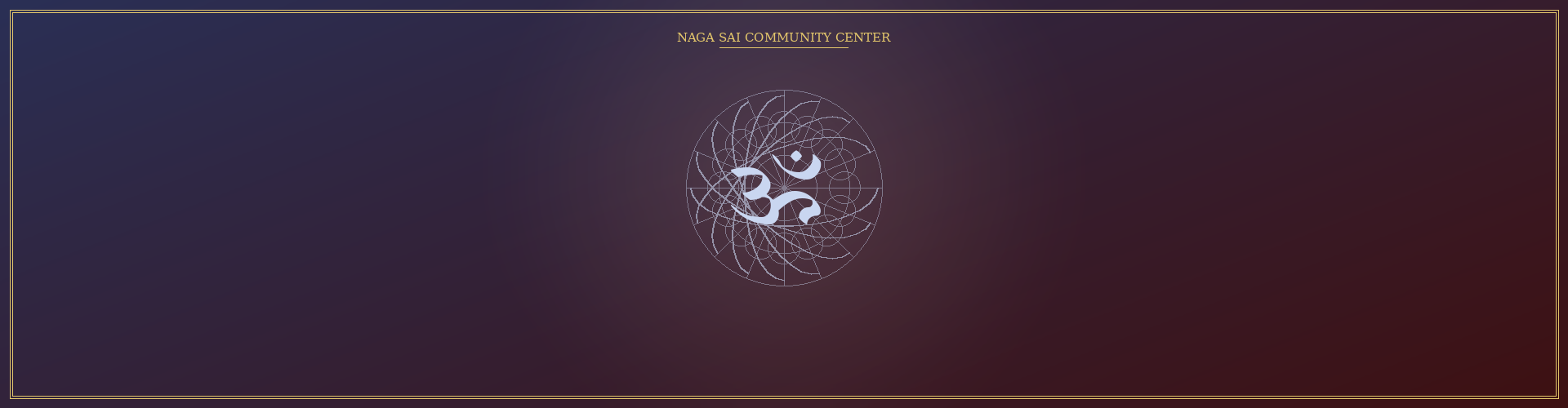 Naga Sai Community Center banner